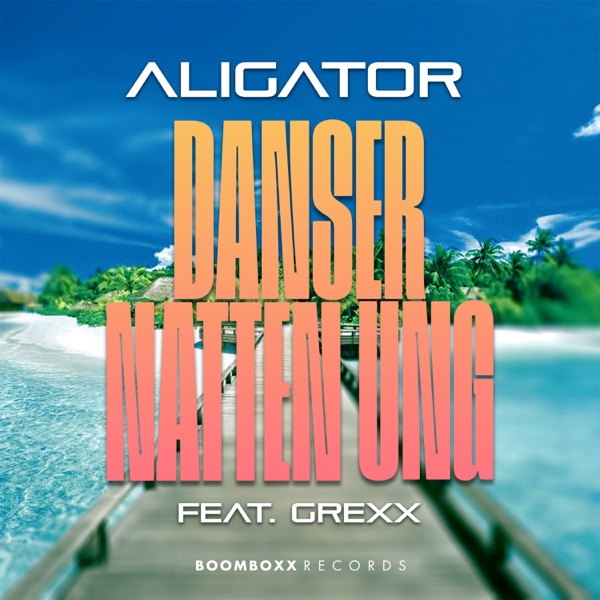 Danser Natten Ung (feat. Grexx) - Single