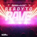 Ready to Rave