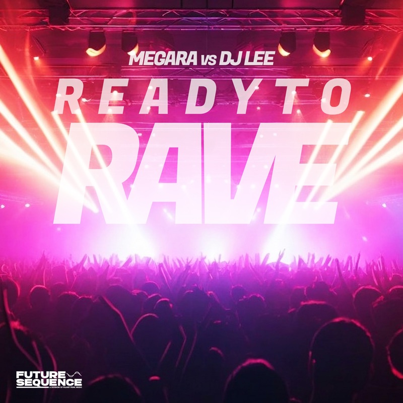Ready to Rave - Single