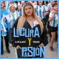Locura Y Pasión