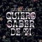 Quiero Saber De Ti artwork