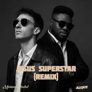 Cover art of Jesus Superstar (Remix) by Jlyricz ft Marwan Anchel