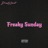 Freaky Sunday