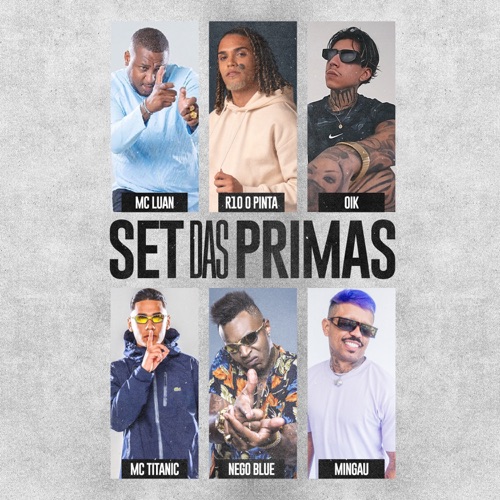 Set das Primas (feat. OIK, MC Titanic & Mc Mingau) - Single