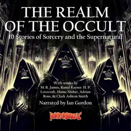 The Realm of the Occult: 10 Stories of Sorcery and the Supernatural