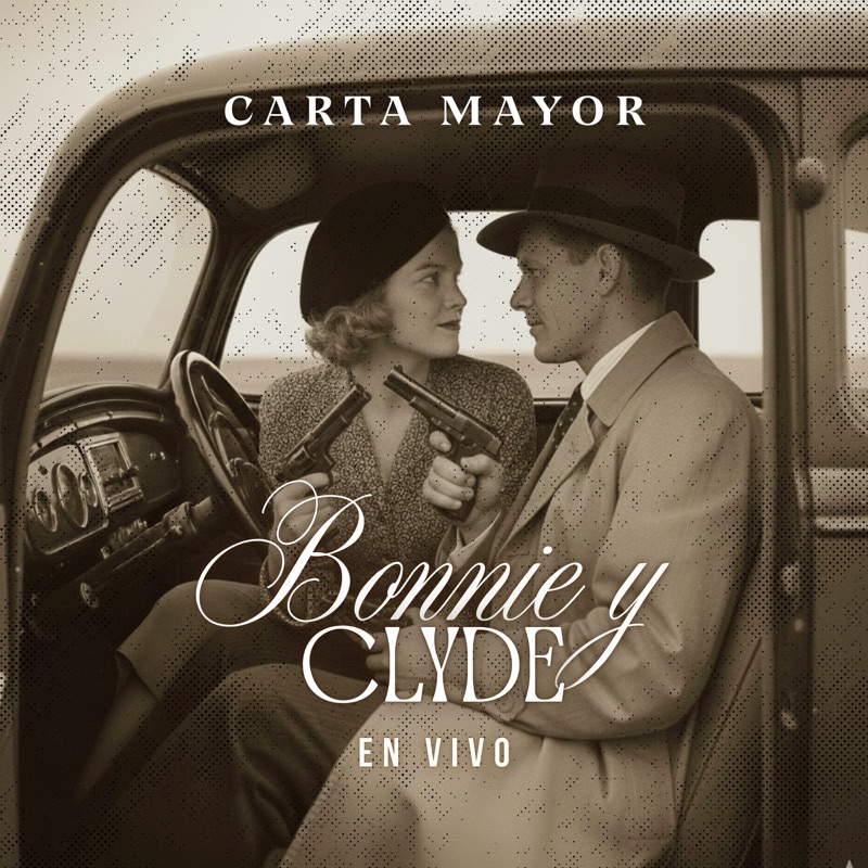 Bonnie y Clyde (En Vivo)
