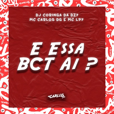 E Essa Bct Aí? - Single