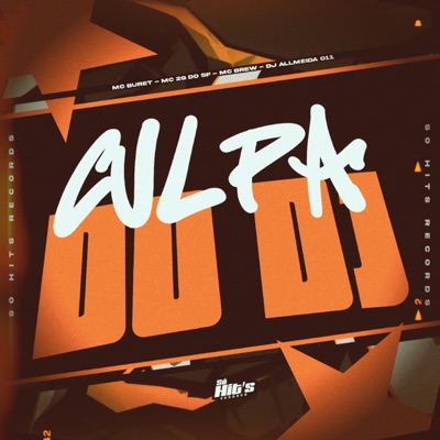 Culpa do DJ - Single