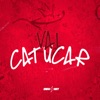 Vai Catucar - Single