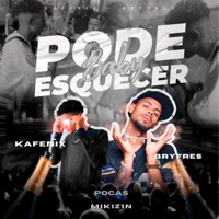 Baby Pode Esquecer (feat. Bryfre$, KaFenix & mikiz1n) - Single - Pocas Mob