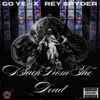 Back From the Dead (feat. Rey Spyder) - Single