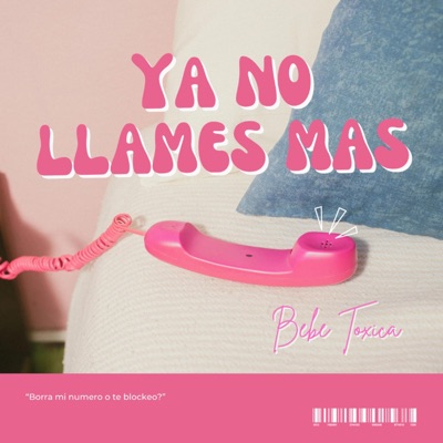 Ya No LLames Mas - Single