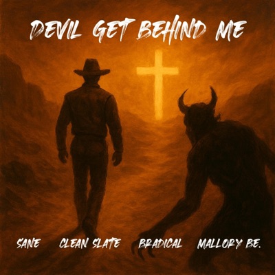 Devil Get Behind Me (feat. Mallory Be.) - Single
