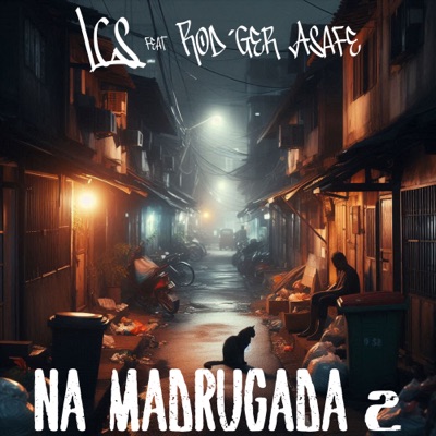 Na Madrugada 2 (feat. Rod'ger Asaf) - Single
