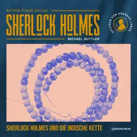 Sherlock Holmes und die indische Kette