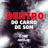 Dentro do Carro de Som (Remix) - Single