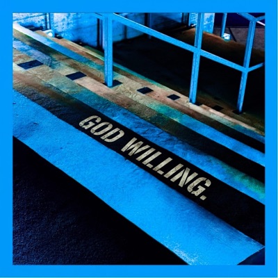 God Willing (feat. JpBeatz) - Single