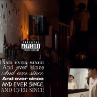 And ever since - Single - Yuhh Rico