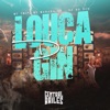 Louca De Gin - Single