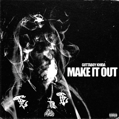 MAKE IT OUT