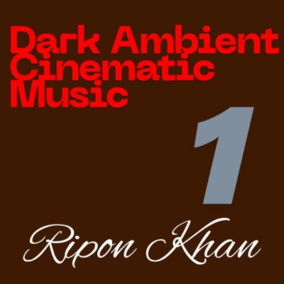 Dark Ambient Cinematic Music - Single