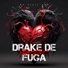 Drake de Fuga - Single