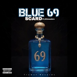 Blue 69 (feat. Hitmanbro) Scard