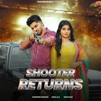 Shooter Returns - Single - Narender Bhagana, Aman Jaji & Ruba Khan