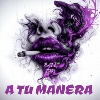 A Tu Manera - Single - Bael Tjk