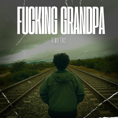 Fucking Grandpa - Single