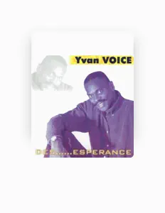 Yvan Voiceを聴いたり、ミュージックビデオを鑑賞したり、経歴やツアー日程などを確認したりしましょう！