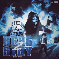 Here 2 Stay - CYD Jah