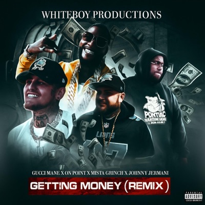 Getting Money Gemix (feat. Johnny Jermani & On Point) - Single