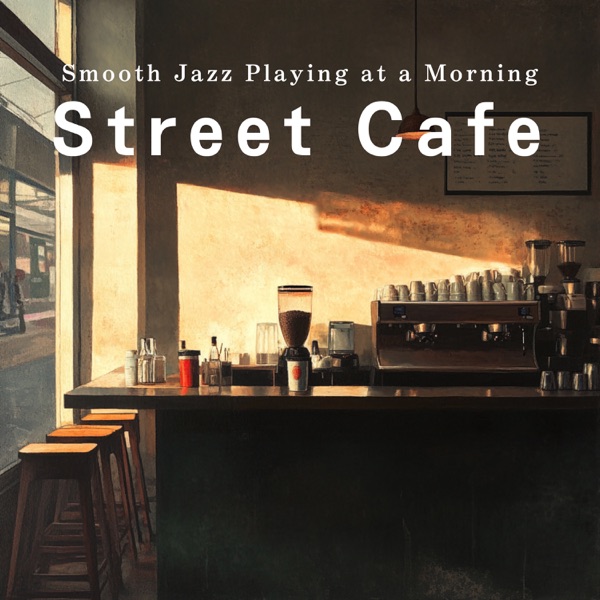 Smooth Jazz Playing at a Morning Street Cafe