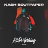 Kash Boutpaper - All or Nothing (Radio Edit)