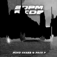 20 PM Ride - Single - Mike Shabb & Paco P
