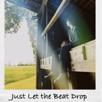Just Let the Beat Drop - Single