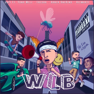 WLB (feat. Abner OneKing, ALEMARTI, Freshh & Yung Melz) - Single