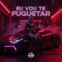 EU VOU TE FUGUETAR - Single - DJ BRN, MC Meno Dani & MC CAROL 011
