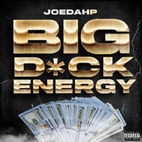 Big Dick Energy - Single - Joedahp