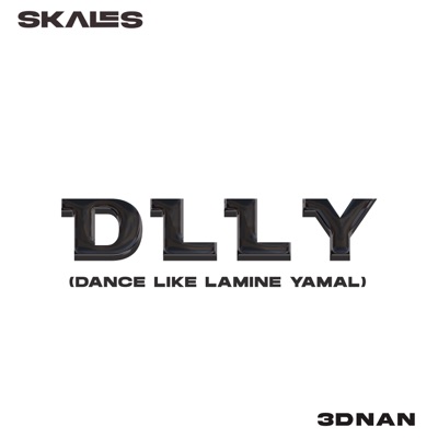 D.L.L.Y {Dance Like Lamine Yamal} - Single
