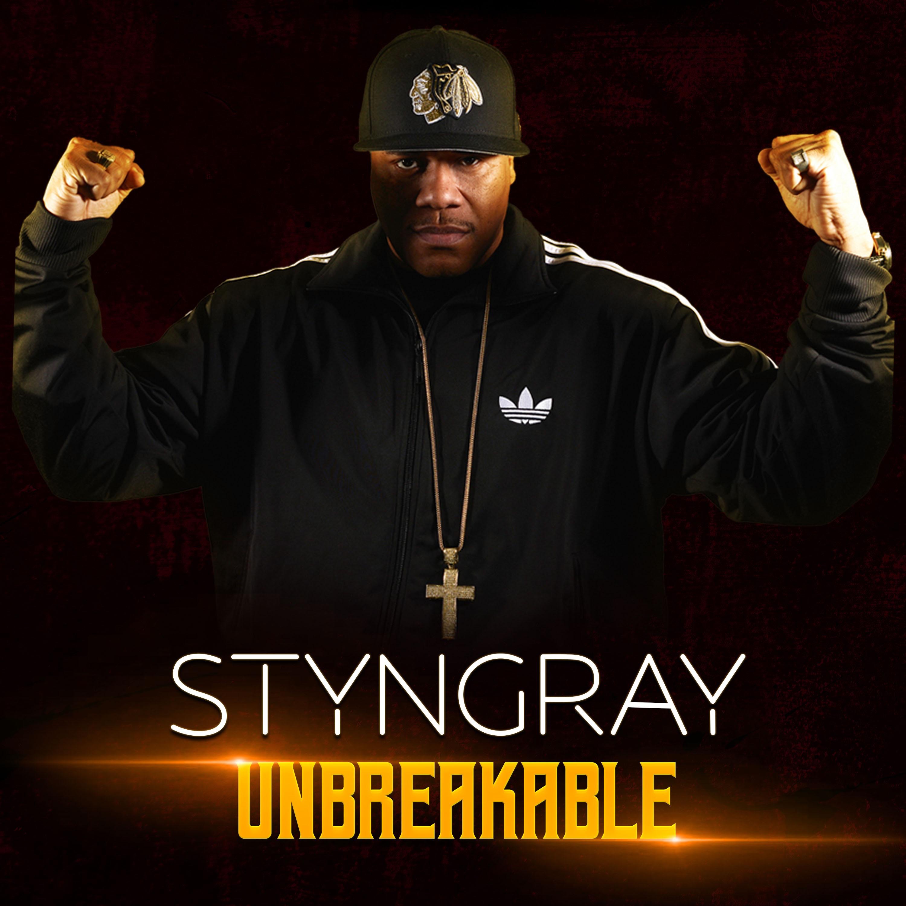 Styngray - Unbreakable