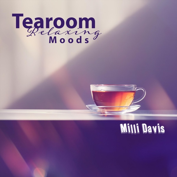 Tearoom Relaxing Moods