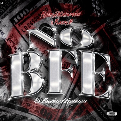 No BFE (feat. Flashy B) - Single