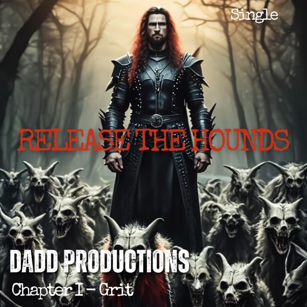 Release The Hounds (feat. RITUAL SONS & Caleb Kross) [Chapter I - Grit]