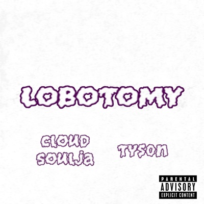 Lobotomy (feat. tys0n) - Single