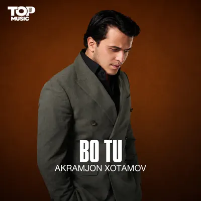 Listen to Bo tu - Single by Akramjon Xotamov