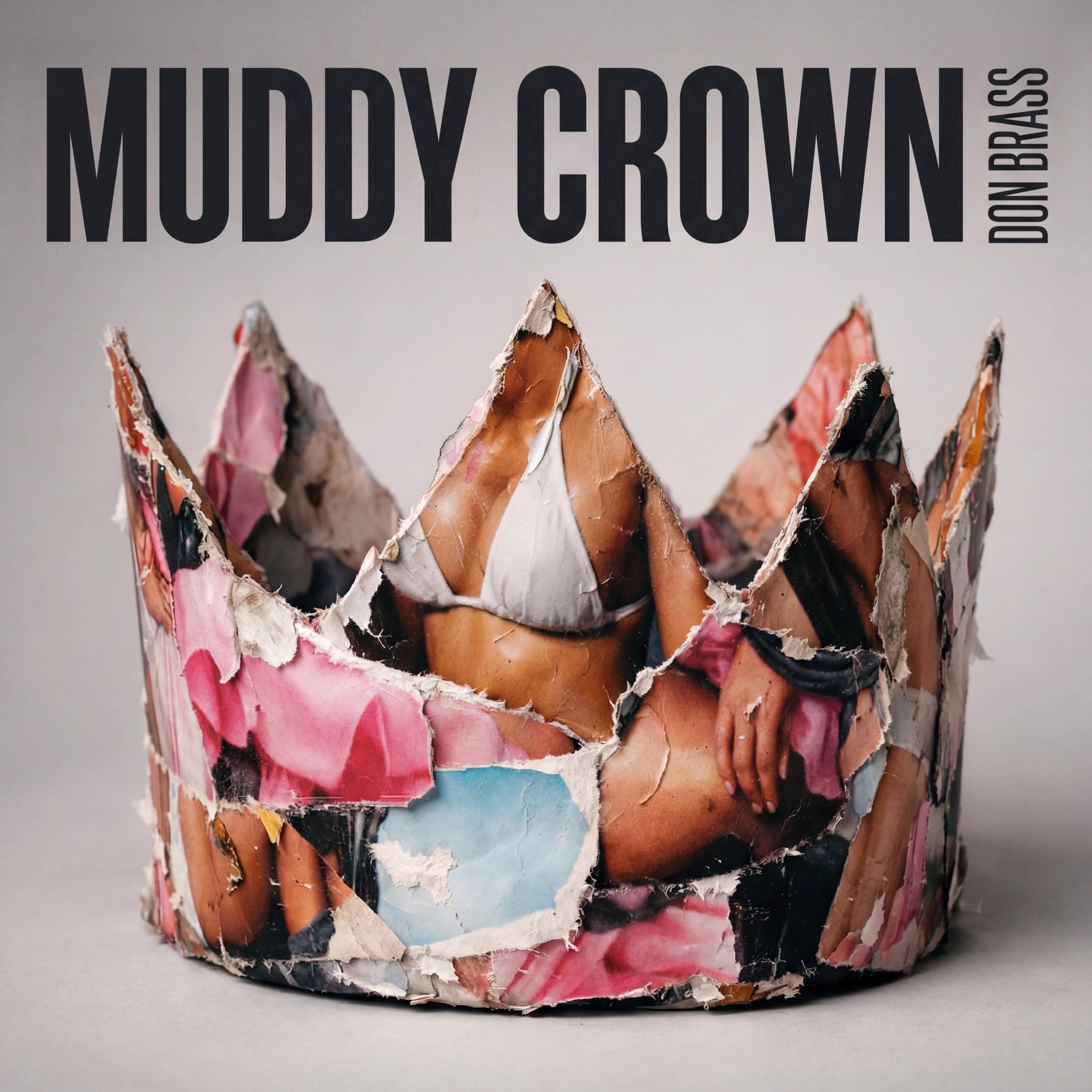Muddy Crown - Single