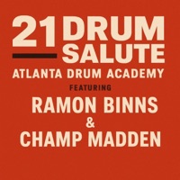 21 Drum Salute (feat. Ramon Binns & Champ Madden) - Single - Atlanta Drum Academy