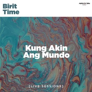 Kung Aking Ang Mundo - Single